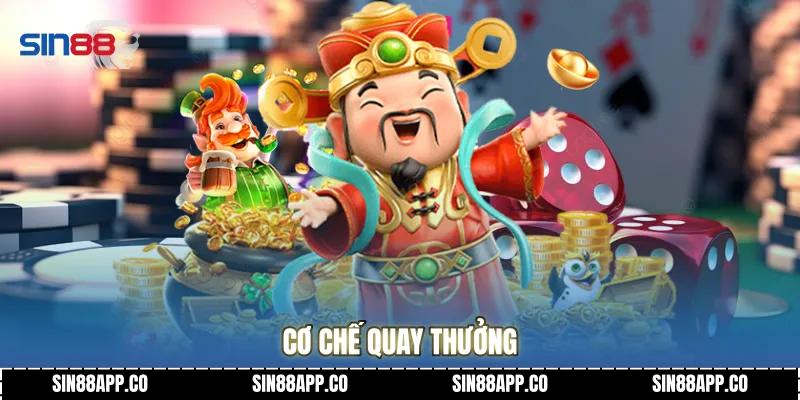 Cơ chế quay thưởng