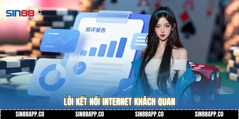 Lỗi kết nối internet khách quan