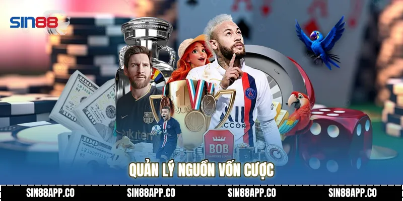 Quản lý nguồn vốn cược