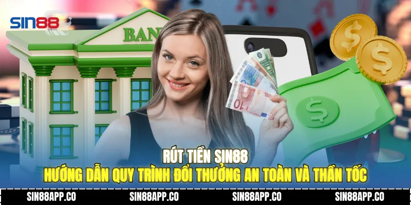 Rút Tiền SIN88