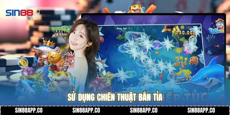 Sử dụng chiến thuật bắn tỉa