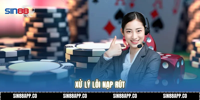 Xử lý lỗi nạp rút